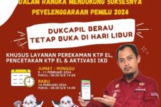 Discukcapil Berau Buka di Hari Libur hingga 14 Februari 2024