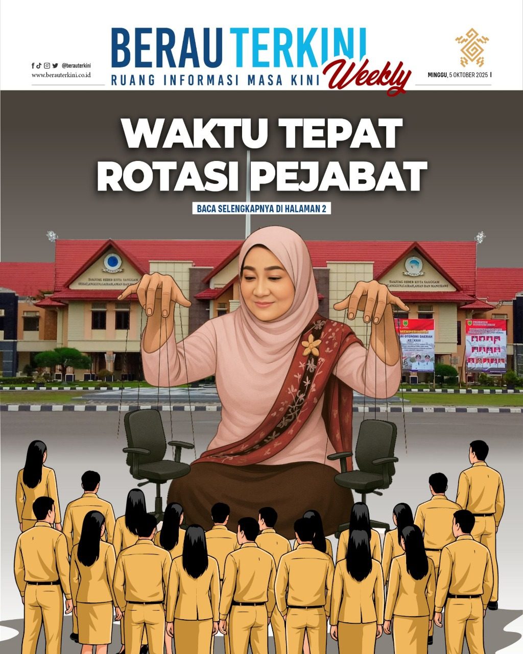 ENAM BULAN DILANTIK, SAATNYA PEJABAT DIUTAK-ATIK 